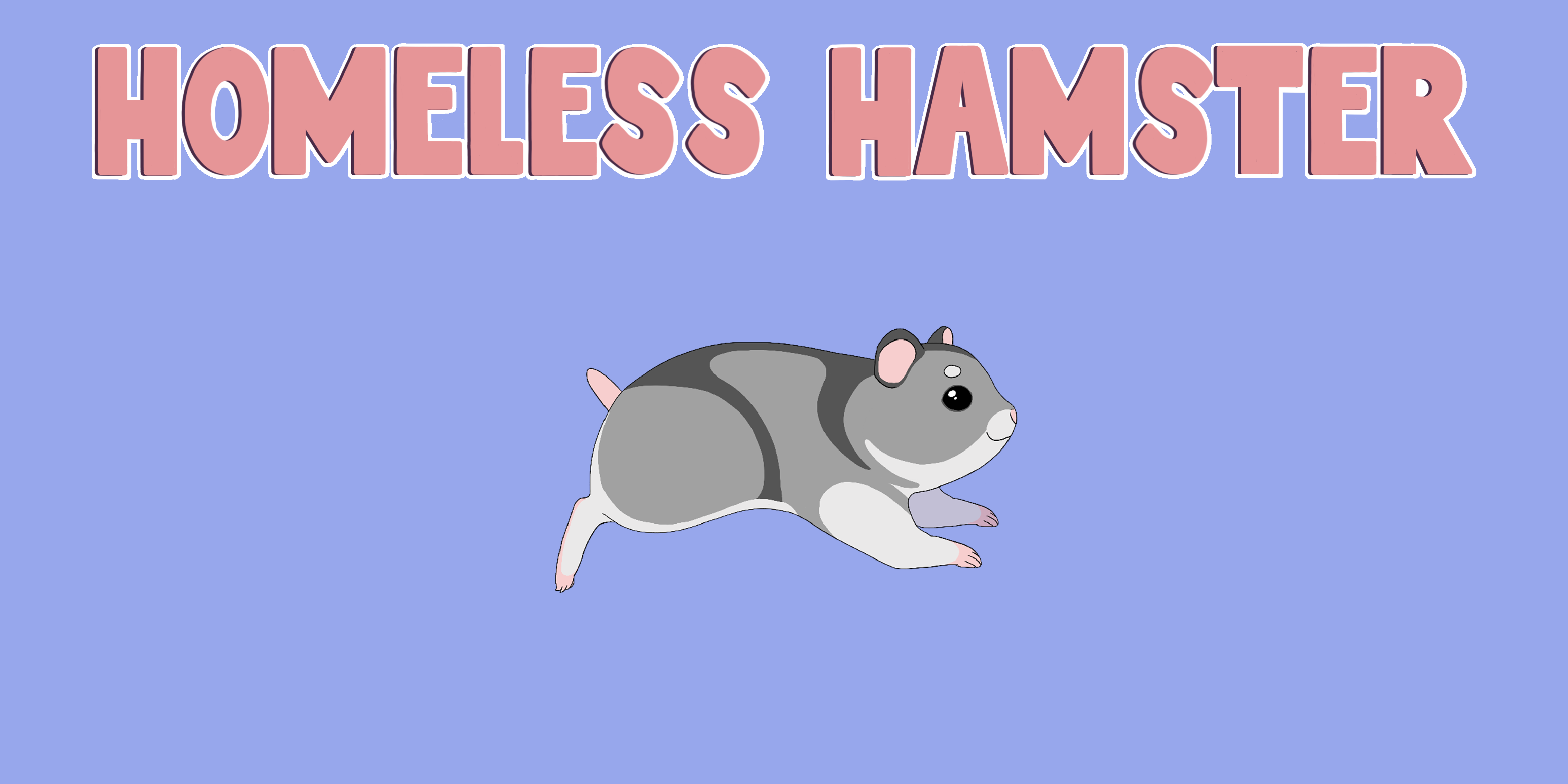 Homeless Hamster