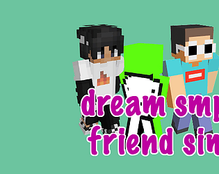 DreamSMP Friend Sim