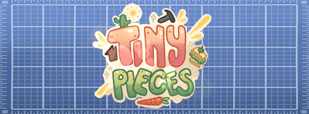 Tiny Pieces
