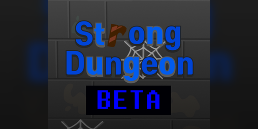 Cover image for Strong Dungeon Beta - 힘쎈던전 베타