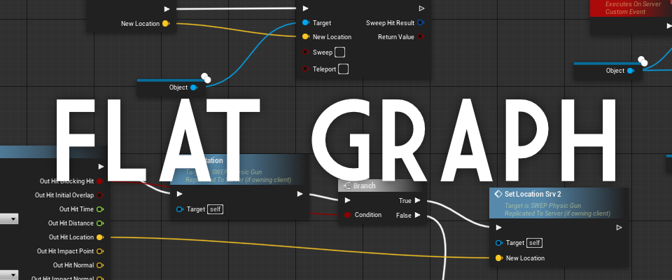 Unreal Engine Flat Graph