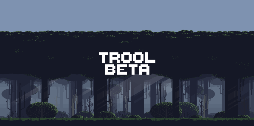 Trool Beta