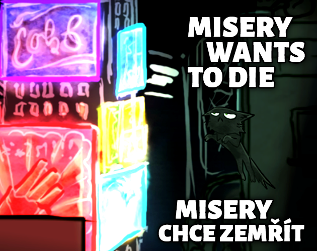 Misery Wants To Die / Misery chce zemřít (2021)