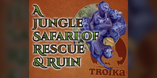 Cover image for A Jungle Safari of Rescue and Ruin