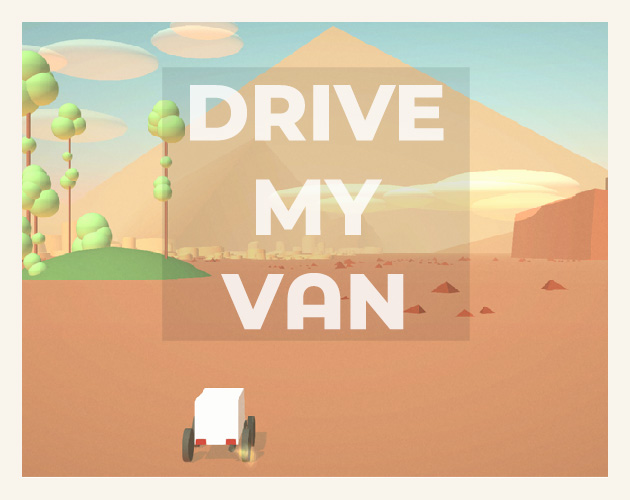 Drive my van
