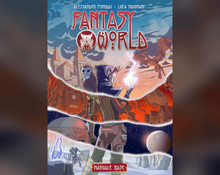 Fantasy World   - A new take on a classic idea, Fantasy World is roleplaying Powered by the Apocalypse for the 2020s. 