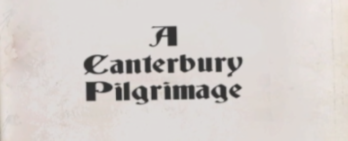 A Canterbury Pilgrimage 2