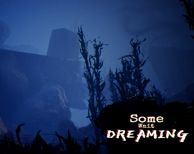 Cover image for Some Wait Dreaming