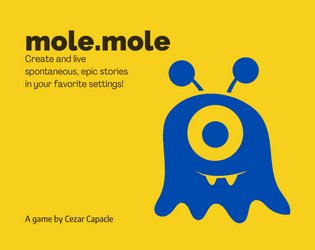 mole.mole   - Create and live spontaneous, epic stories in your favorite setting 
