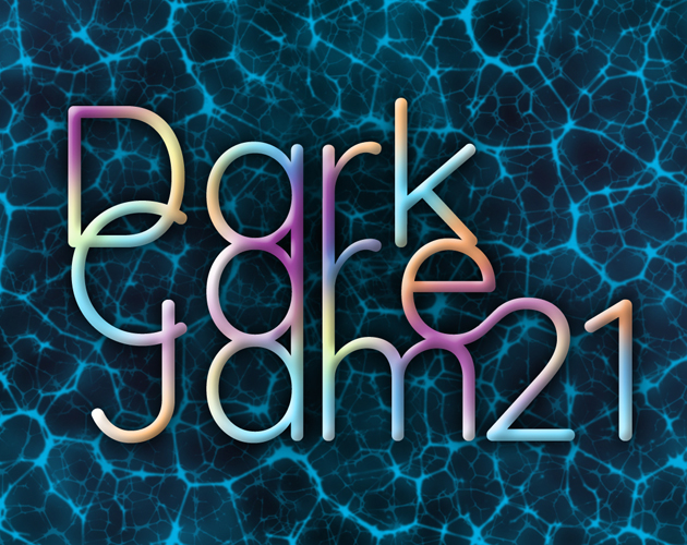 Dark Care Jam21