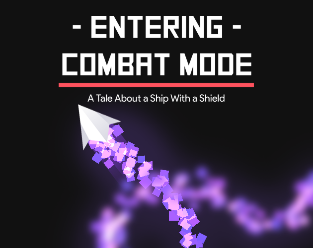 Entering Combat Mode