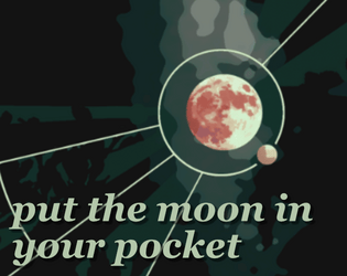 put the moon in your pocket  