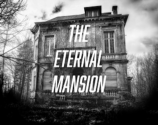 The Eternal Mansion