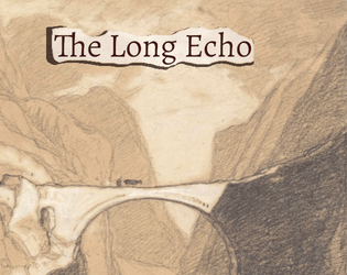 The Long Echo   - A solo RPG about delivering a message back to where it came from 