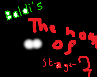The House Of Baldis Basics Stage 2