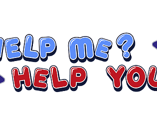 Help Me? Help You!
