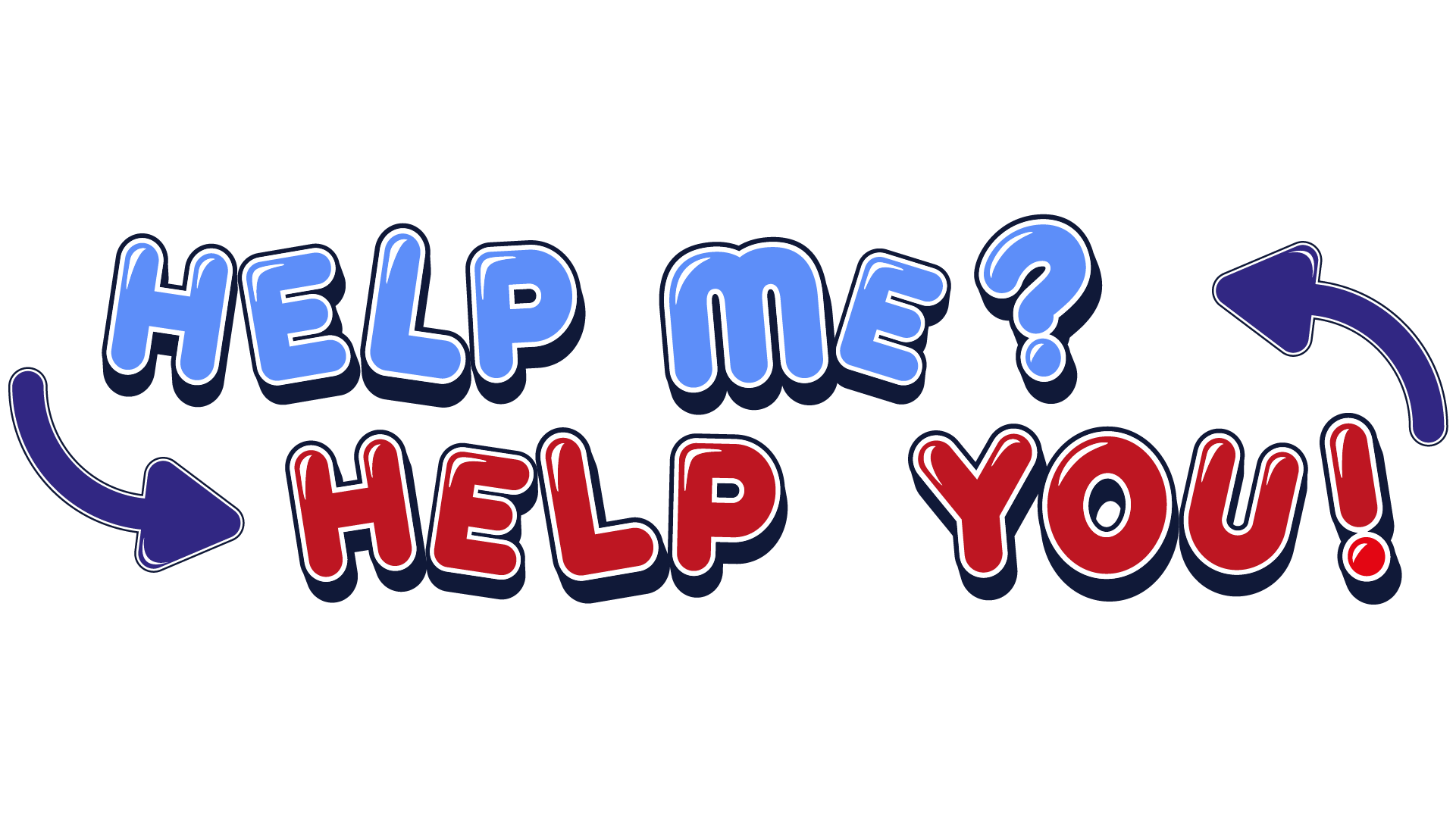Help Me? Help You!