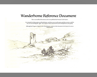 Wanderhome Reference Document   - Intended to help people run Wanderhome, and shows one way the game and play sessions could be run. 