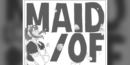 Cover image for MAID/OF