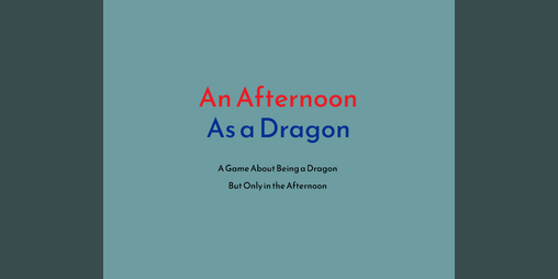Cover image for An Afternoon as a Dragon
