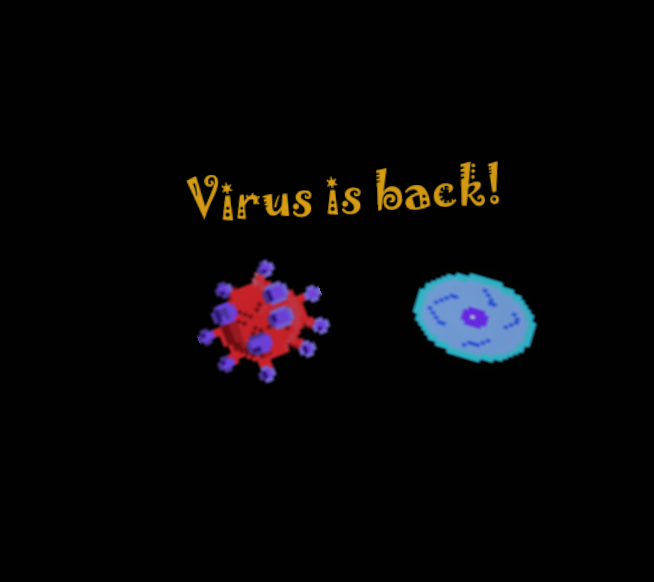 Virus is back!