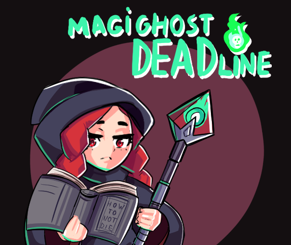 [JAM] MagiGhostDEADline
