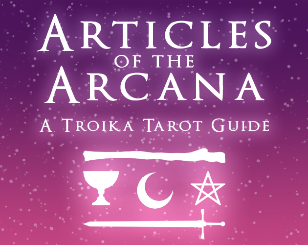 Cover image for Articles of the Arcana: A Troika Tarot Supplement