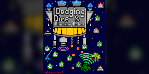 Cover image for Dodging Dice & Chucking Cubes