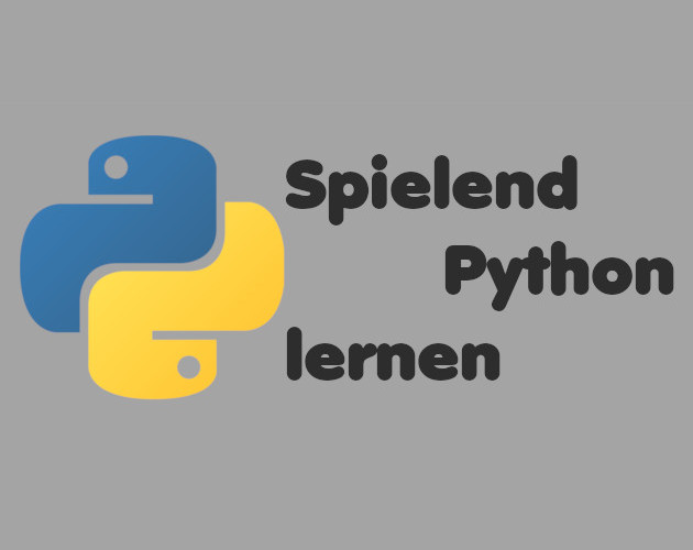 Spielend Python lernen