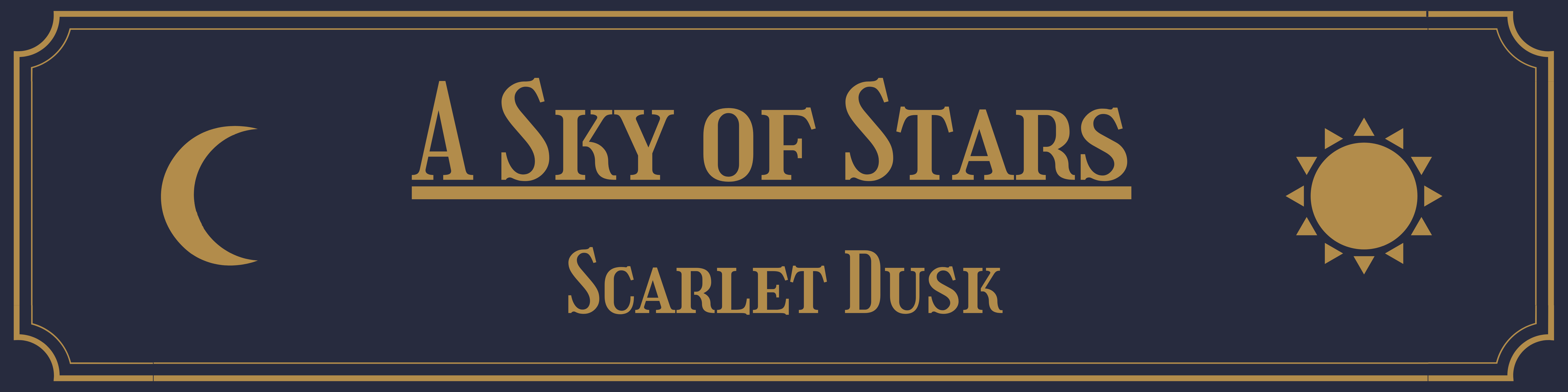 A Sky of Stars: Scarlet Dusk