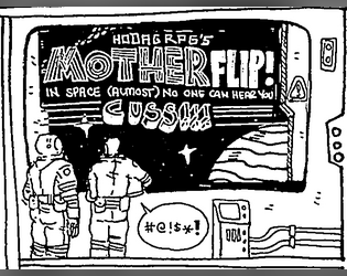 MOTHERFLIP! In Space, Almost No One Can Hear You Cuss!!!   - CURSES AND CUSSES FOR SPACE GAMES 