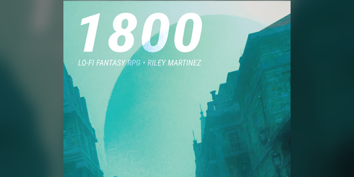 Cover image for 1800: A Lo-fi Fantasy RPG