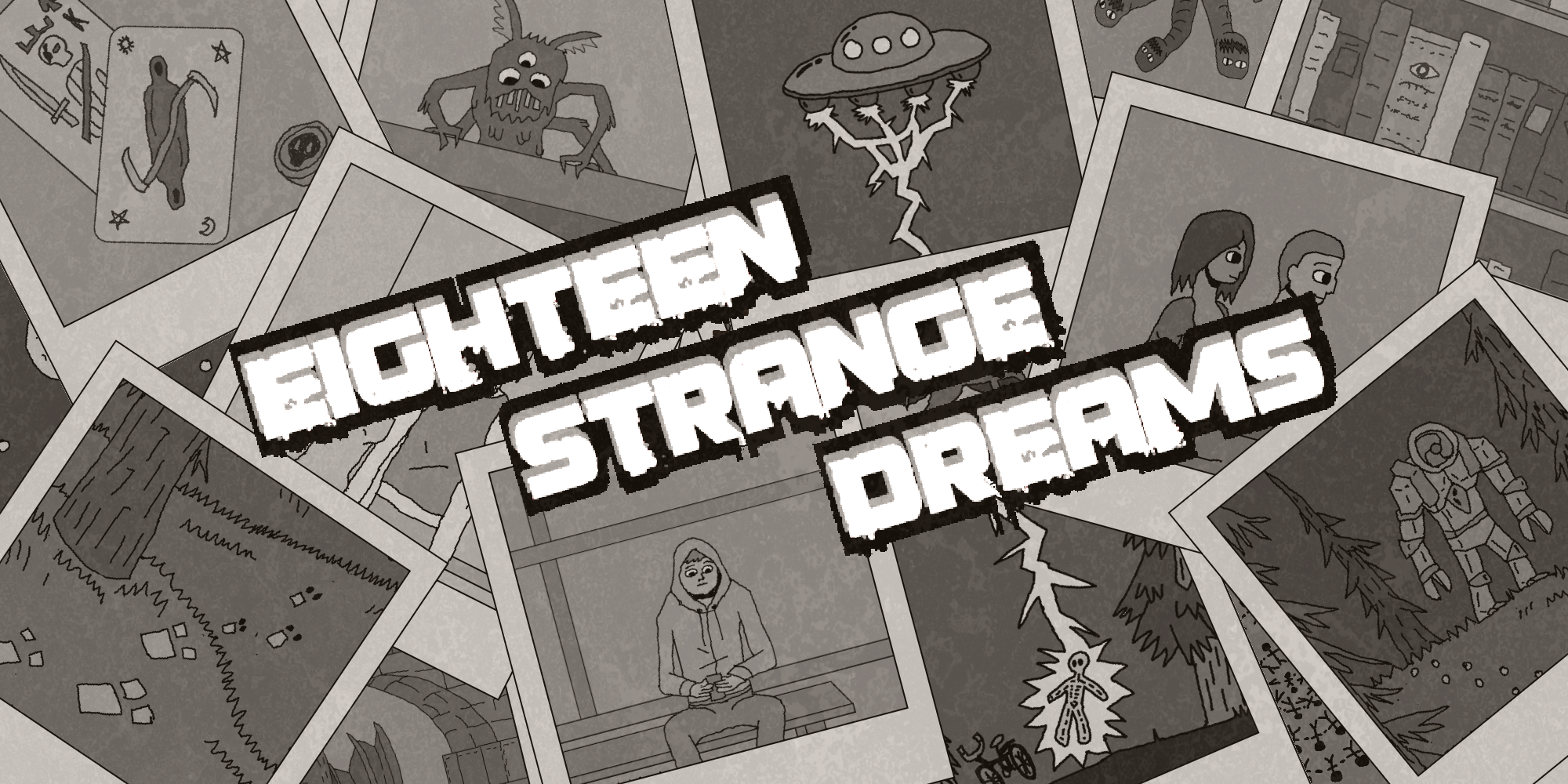 Eighteen Strange Dreams