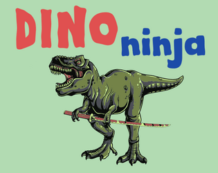 DINO ninja   - ur a dino ninja idk what else to tell u?? 