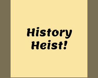 History Heist!   - history heist, with a new layout! 