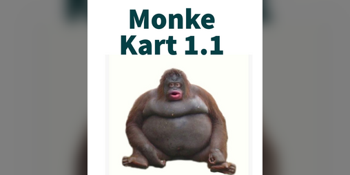 Cover image for Monke Kart 1.3