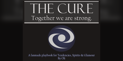 Cover image for The Cure - Tendencies: Spirits & Glamour Playbook