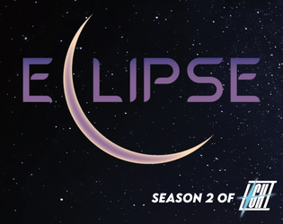 LIGHT: Eclipse   - Season 2 of LIGHT. Push back the dark... 