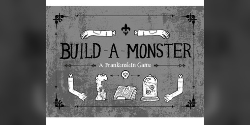 Cover image for Build A Monster - A Frankenstein Print & Play Game