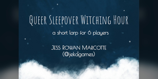 Cover image for QUEER SLEEPOVER WITCHING HOUR