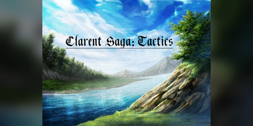 Cover image for [SRPGStudio] Clarent Saga: Tactics