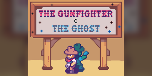 Cover image for The Gunfighter & The Ghost (gamedev.js jam 2021)