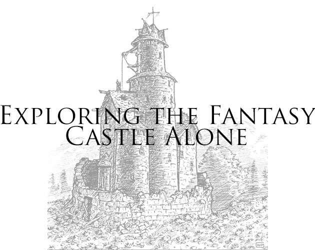 Cover image for Exploring the Fantasy Castle Alone