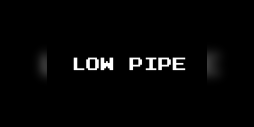 Cover image for Low Pipe