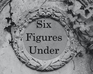Six Figures Under  