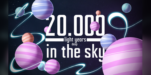 Cover image for 20.000 LIGHT YEARS deep in the SKY
