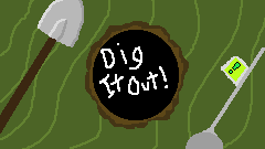 Dig It Out! Ludum Dare 48 Submission