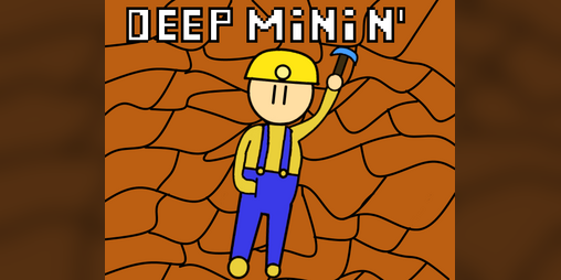 Cover image for Deep Minin'