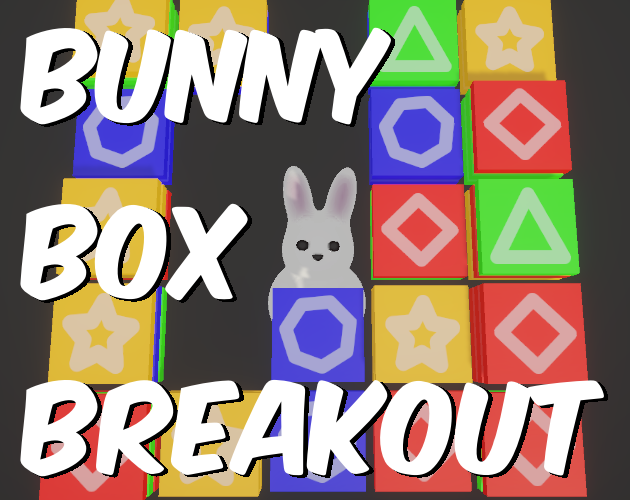 Bunny Box Breakout