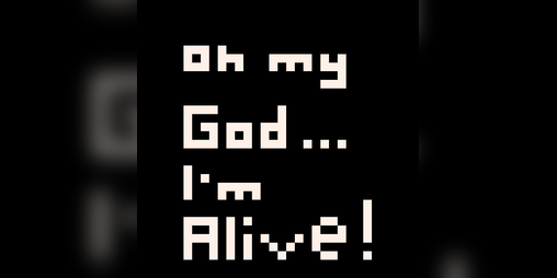 Cover image for Oh My God, I'm Alive
